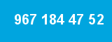 967 184 47 52